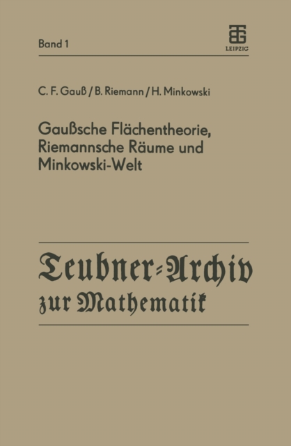 Gausche Flachentheorie, Riemannsche Raume und Minkowski-Welt, PDF eBook