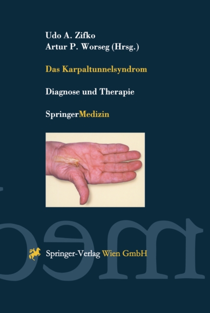 Das Karpaltunnelsyndrom : Diagnose und Therapie, PDF eBook