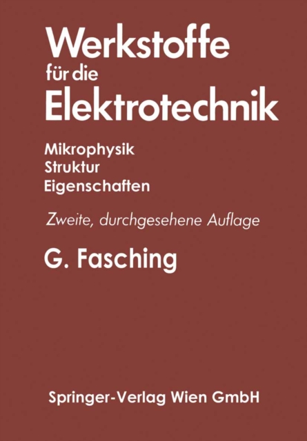 Werkstoffe fur die Elektrotechnik : Mikrophysik, Struktur, Eigenschaften, PDF eBook