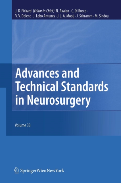 Advances and Technical Standards in Neurosurgery, Vol. 33, Paperback / softback Book