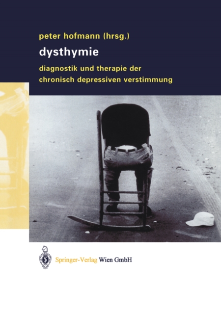 Dysthymie : Diagnostik und Therapie der chronisch depressiven Verstimmung, PDF eBook