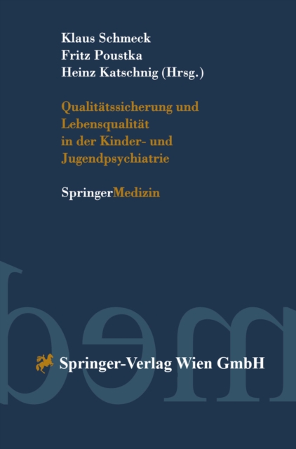 Qualitatssicherung und Lebensqualitat in der Kinder-und Jugendpsychiatrie, PDF eBook