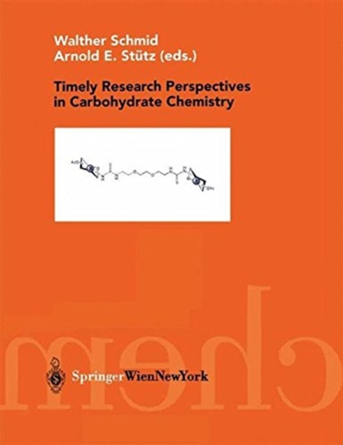 Timely Research Perspectives in Carbohydrate Chemistry, Paperback / softback Book
