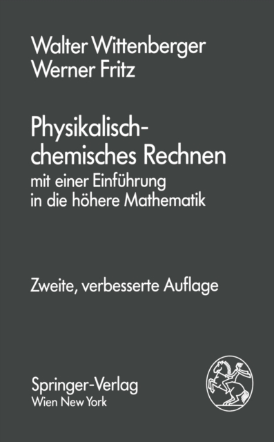 Physikalisch-chemisches Rechnen : mit einer Einfuhrung in die hohere Mathematik, PDF eBook
