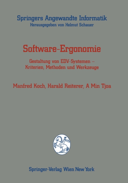Software-Ergonomie : Gestaltung von EDV-Systemen - Kriterien, Methoden und Werkzeuge, PDF eBook