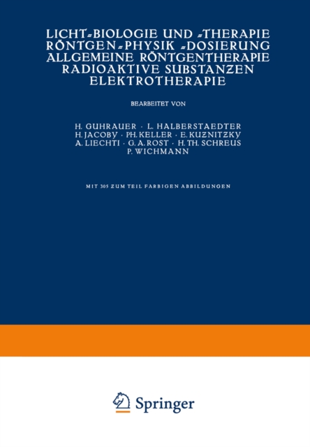 Licht-Biologie und -Therapie Rontgen-Physik -Dosierung Allgemeine Rontgentherapie Radioaktive Substanzen Elektrotherapie, PDF eBook