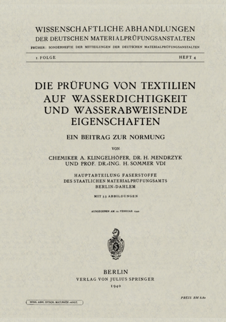 Die Prufung von Textilien auf Wasserdichtigkeit und wasserabweisende Eigenschaften : Ein Beitrag zur Normung, PDF eBook