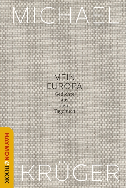 Mein Europa : Gedichte aus dem Tagebuch, EPUB eBook
