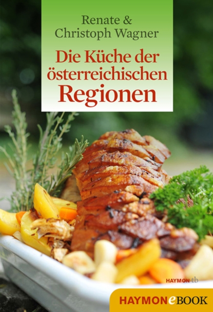 Die Kuche der osterreichischen Regionen, EPUB eBook