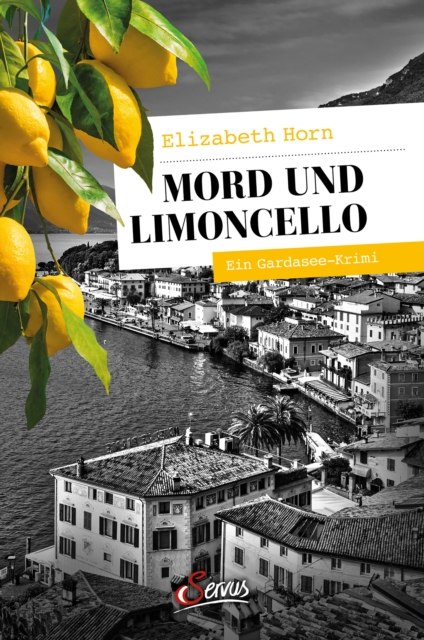 Mord und Limoncello : Ein Gardasee-Krimi, EPUB eBook