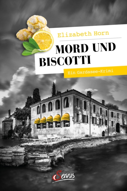 Mord und Biscotti : Ein Gardasee-Krimi, EPUB eBook