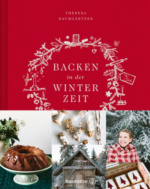 Backen in der Winterzeit : Einfach, liebevoll, naturlich, EPUB eBook