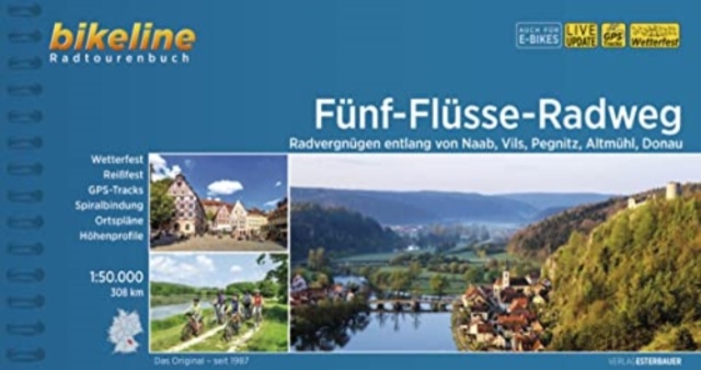 Funf - Flusse Radweg von Naab, Vils, Pegnitz, Altmuhl, Donau, Spiral bound Book