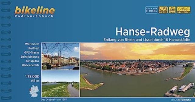 Hanse-Radweg Entlang von Rhein und IJssel durch 16 Hansestadte, Spiral bound Book
