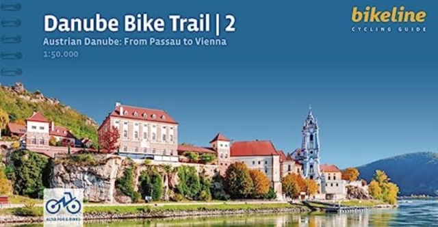 Danube Bike Trail 2 Austrian Danube: From Passau to Vienna, Spiral bound Book