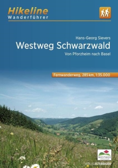 Westweg Schwarzwald Von Pforzheim nach Basel, Paperback / softback Book