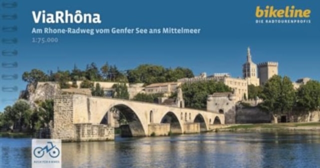 ViaRhona - Am Rhone-Radweg vom Genfer See ans Mittelmeer, Spiral bound Book
