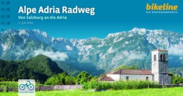 Alpe Adria Radweg Von Salzburg an die Adria, Spiral bound Book