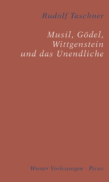 Musil, Godel, Wittgenstein und das Unendliche, EPUB eBook