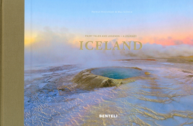 Iceland: Fairy Tales & Legends : A Journey, Hardback Book