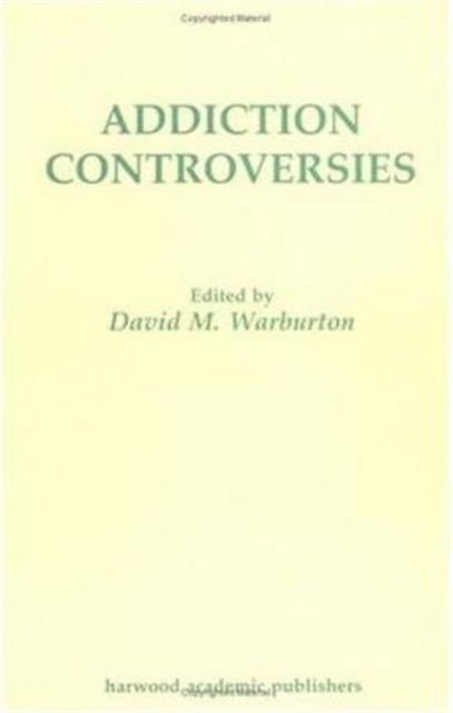 Addiction Controversies, Paperback / softback Book