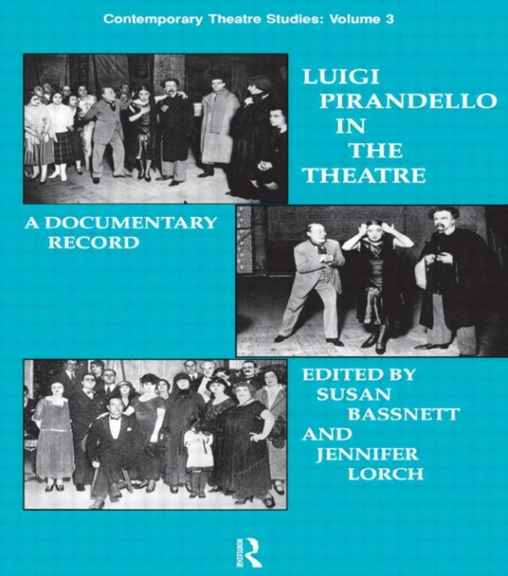 Luigi Pirandello in the Theatre, Paperback / softback Book