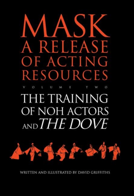 The Training of Noh Actors and The Dove, Paperback / softback Book