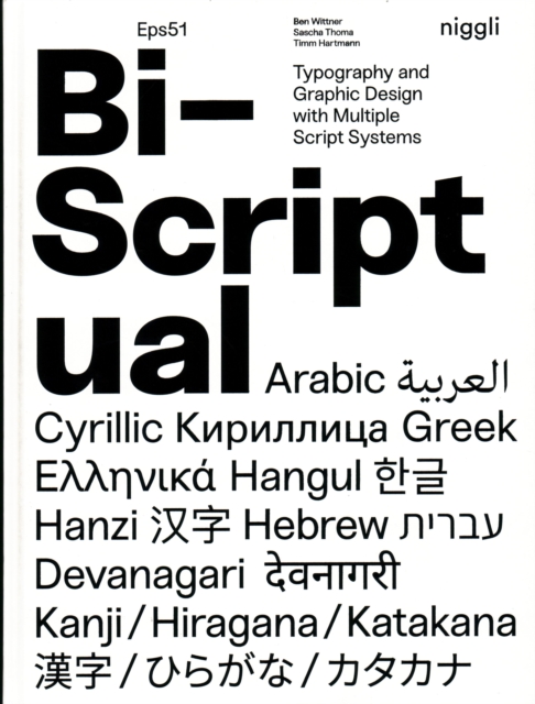 Bi-Scriptual : Typography and Graphic Design with Multiple Script Systems, Hardback Book