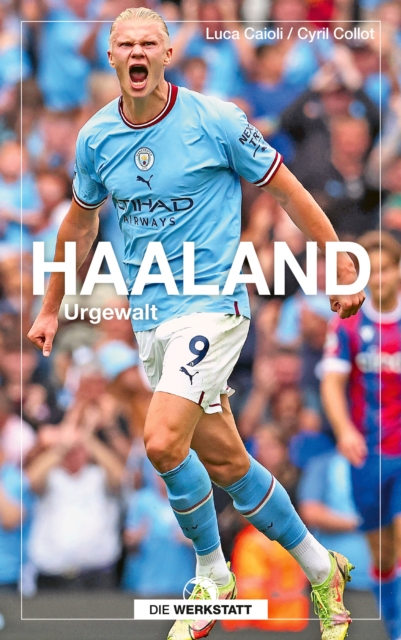 Haaland : Urgewalt, EPUB eBook