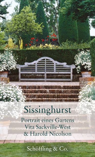 Sissinghurst : Portrait eines Gartens, EPUB eBook