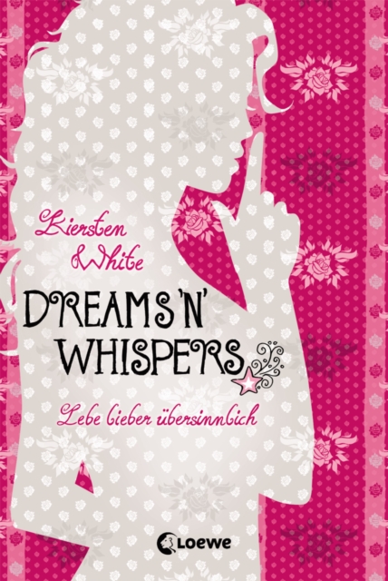 Lebe lieber ubersinnlich (Band 2) - Dreams 'n' Whispers, EPUB eBook
