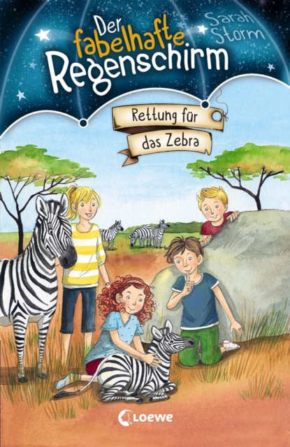 Der fabelhafte Regenschirm (Band 2) - Rettung fur das Zebra : Magische Kinderbuchreihe fur Jungen und Madchen ab 8 Jahre, EPUB eBook