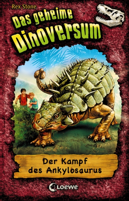 Das geheime Dinoversum (Band 3) - Der Kampf des Ankylosaurus, EPUB eBook