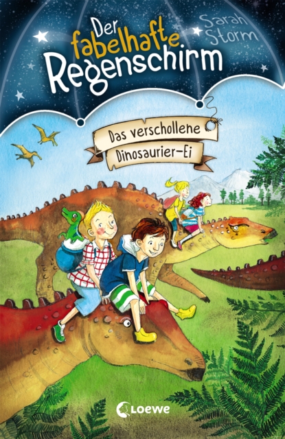 Der fabelhafte Regenschirm (Band 6) - Das verschollene Dinosaurier-Ei : Magische Kinderbuchreihe fur Jungen und Madchen ab 8 Jahre, EPUB eBook