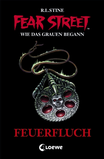 Fear Street 33 - Feuerfluch : Spannender Jugendroman ab 12 Jahre, EPUB eBook