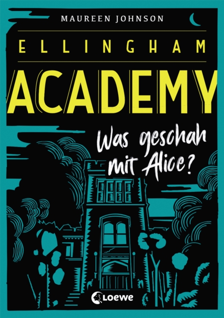 Ellingham Academy (Band 1) - Was geschah mit Alice?, EPUB eBook