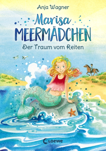 Marisa Meermadchen (Band 1) - Der Traum vom Reiten : Kinderbuch zum Vorlesen und ersten Selberlesen - Fur Kinder ab 8 Jahre, EPUB eBook