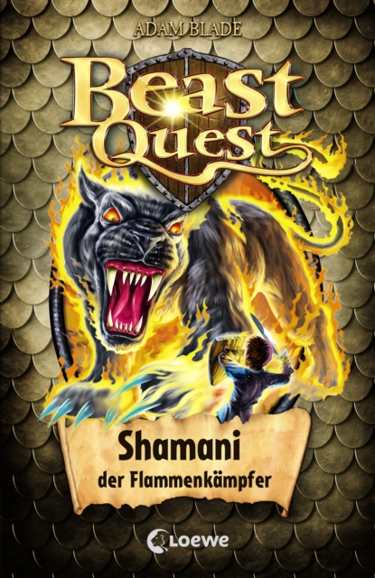 Beast Quest (Band 56) - Shamani, der Flammenkampfer, EPUB eBook