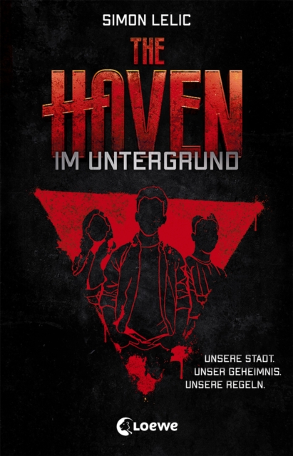 The Haven (Band 1) - Im Untergrund : Jugendbuch fur Jungen und Madchen ab 12 Jahre, EPUB eBook