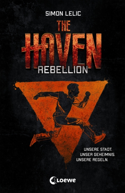 The Haven (Band 2) - Rebellion : Jugendbuch fur Jungen und Madchen ab 12 Jahre, EPUB eBook