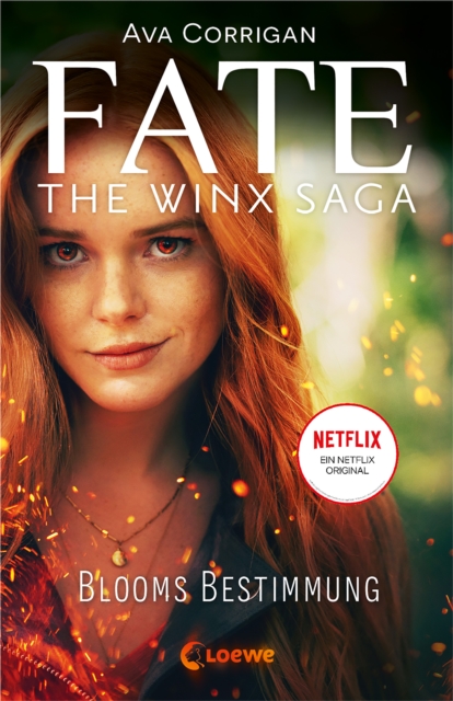 Fate - The Winx Saga (Band 1) - Blooms Bestimmung : Das e-Book zum Serienhit auf Netflix, EPUB eBook
