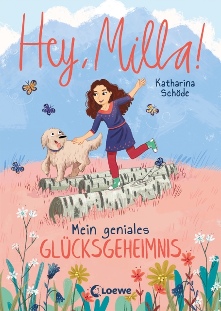 Hey, Milla! (Band 3) - Mein geniales Glucksgeheimnis : Kinderbuch fur Madchen und Jungen ab 8 Jahre, EPUB eBook