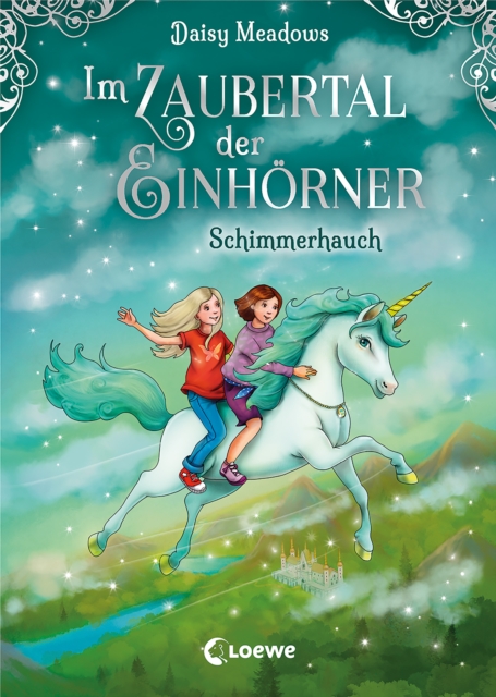 Im Zaubertal der Einhorner (Band 2) - Schimmerhauch : Kinderbuch zum ersten Selberlesen fur Madchen und Jungen ab 7 Jahre, EPUB eBook