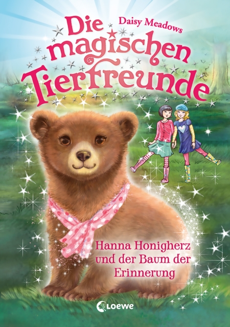 Die magischen Tierfreunde (Band 18) - Hanna Honigherz und der Baum der Erinnerung : Erstlesebuch mit suen Tieren ab 7 Jahren, EPUB eBook