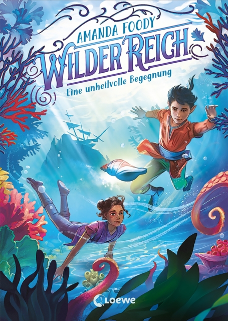 WilderReich (Band 2) - Eine unheilvolle Begegnung : Tauche ein in ein magisches Fantasy-Abenteuer fur Kinder ab 10 Jahren, EPUB eBook