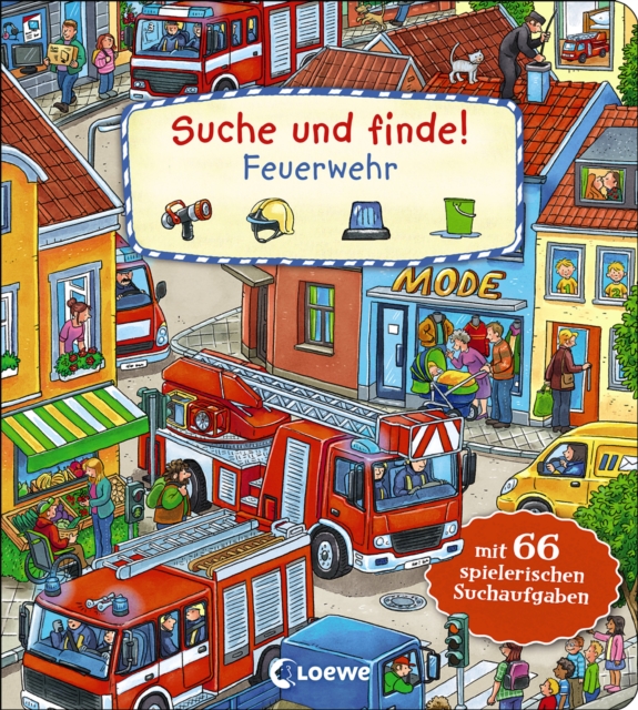 Suche und finde! - Feuerwehr : Mit 66 spielerischen Suchaufgaben - Wimmelbuch ab 2 Jahre, PDF eBook