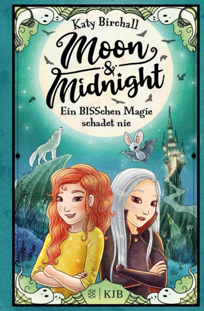 Moon & Midnight - Ein BISSchen Magie schadet nie : Madchenbuch voller Witz und Magie zum Selbstlesen von Erfolgsautorin Katy Birchall ¦ fur Kinder ab 10 Jahren, EPUB eBook