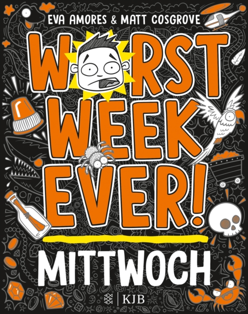 Worst Week Ever  -  Mittwoch : Band 3 | Comic Roman fur Kinder ab 10 Jahre ¦ Witzige Bilder und einfache Texte begeistern Comicfans sowie Lesemuffel, EPUB eBook
