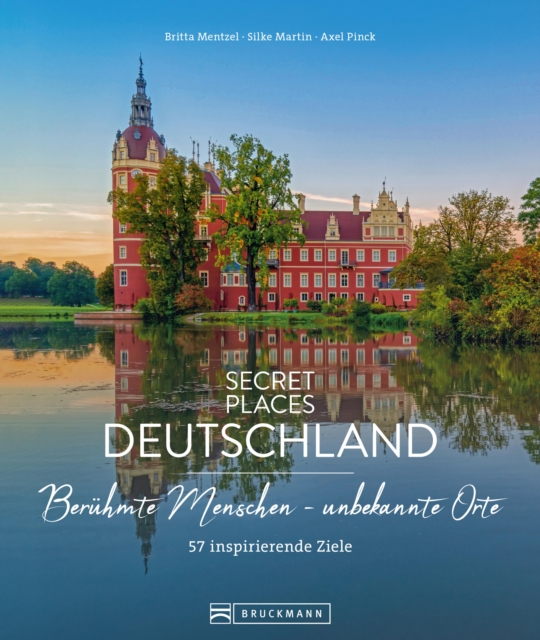 Secret Places Deutschland; Beruhmte Menschen - unbekannte Orte : 60 inspirierende Ziele, EPUB eBook