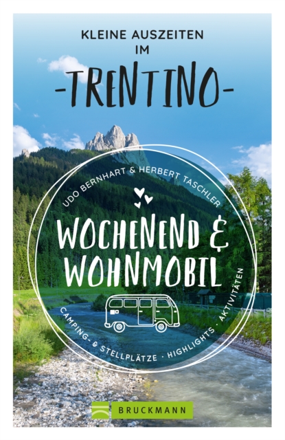 Kleine Auszeiten im Trentino Wochenend & Wohnmobil, EPUB eBook